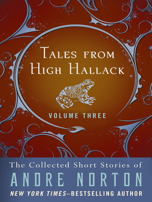 Title details for Tales from High Hallack, Volume Three by Andre Norton - Available